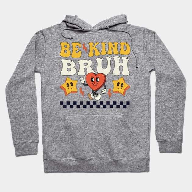 Be Kind Bruh Anti Bullying Kindness Orange Unity Day Hoodie by David Brown